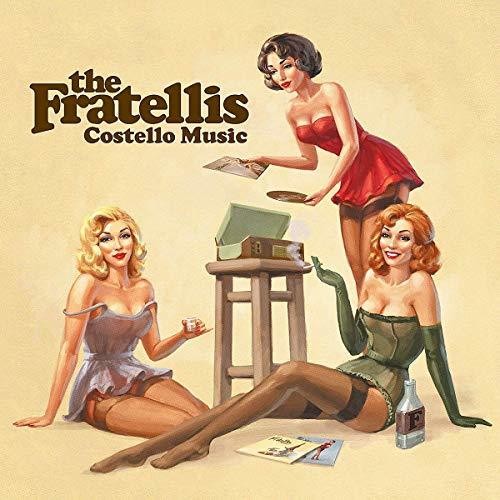 The Fratellis: Costello Music { Vinyl }
