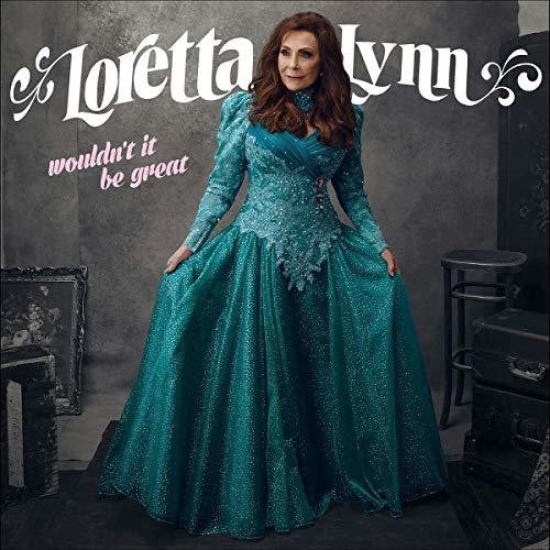 Loretta Lynn: Wouldn't It Be Great { Vinyl }