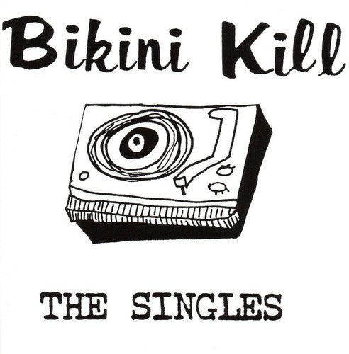 Bikini Kill: The Singles { Vinyl }