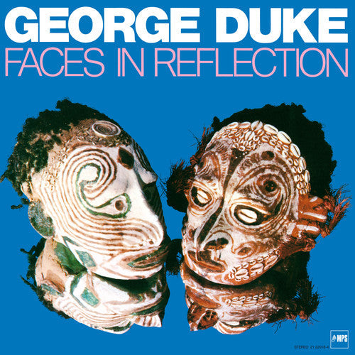 George Duke: Faces in Reflection { Vinyl }