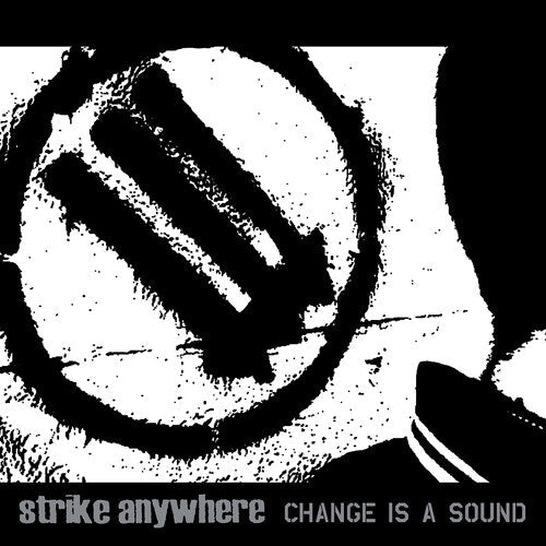 Strike Anywhere: Change Is A Sound { Vinyl }