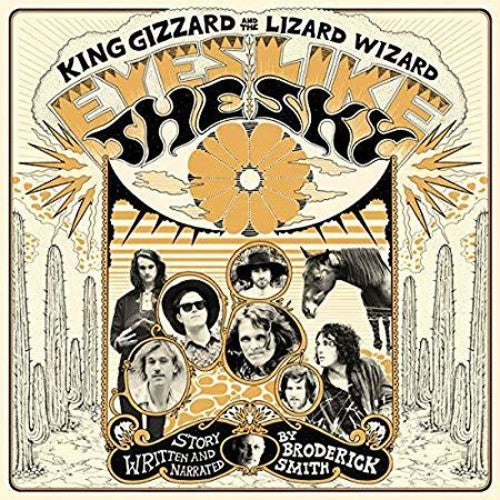 King Gizzard and the Lizard Wizard: Eyes Like The Sky { Vinyl }