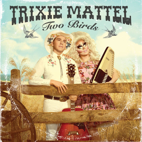 Trixie Mattel: Two Birds, One Stone { Vinyl }