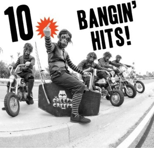 Creepy Creeps: 10 Bangin' Hits { Vinyl }