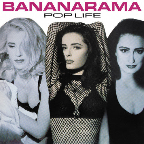 Bananarama: Pop Life { Vinyl }
