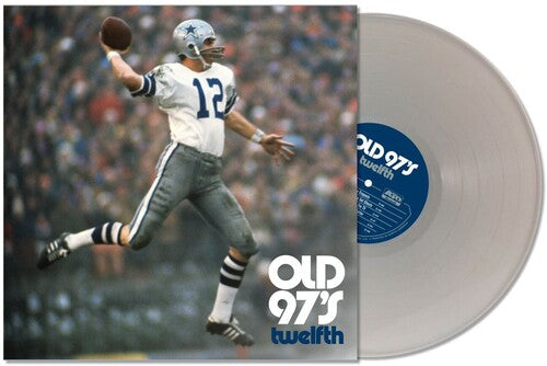 Old 97's: Twelfth { Vinyl }