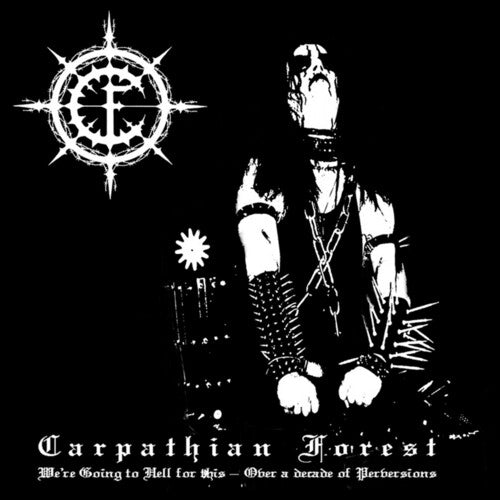Carpathian Forest: We're Going To Hell For This { Vinyl }