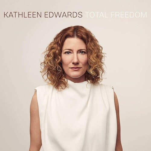 Kathleen Edwards: Total Freedom { Vinyl }