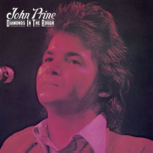John Prine: Diamonds In The Rough { Vinyl }