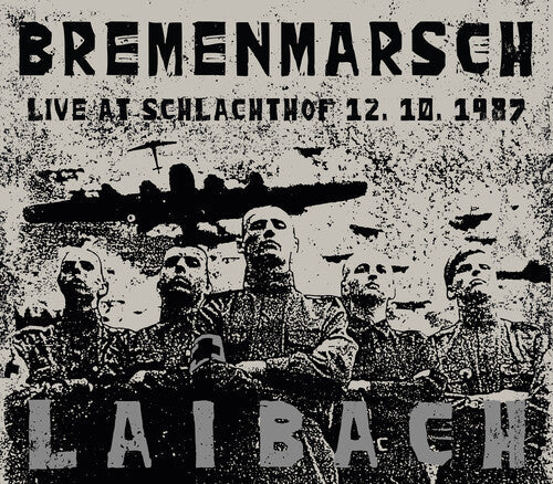 Laibach: Bremenmarsch: Live At Schlachthof 12.10.1987 { Vinyl }