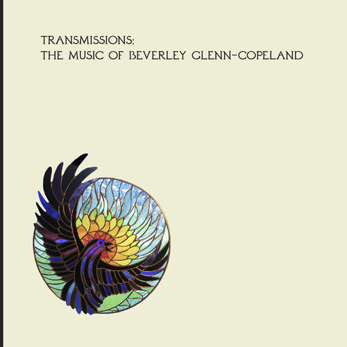 Beverly Glenn-Copeland: Transmissions { Vinyl }