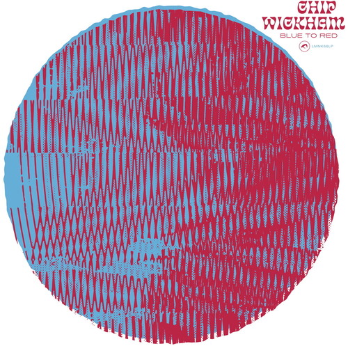 Chip Wickham: Blue To Red { Vinyl }