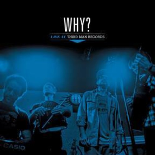 Why?: Live At Third Man Records { Vinyl }