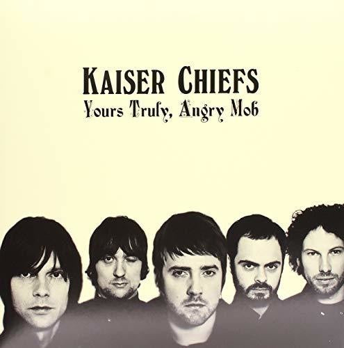 Kaiser Chiefs: Yours Truly Angry Mob { Vinyl }