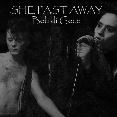 She Past Away: Belirdi Gece { Vinyl }
