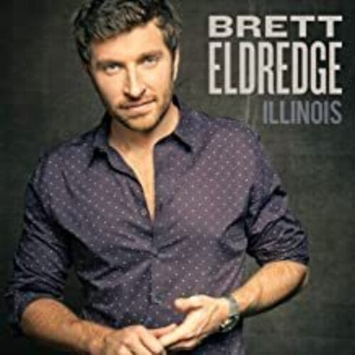 Brett Eldredge: Illinois { Vinyl }