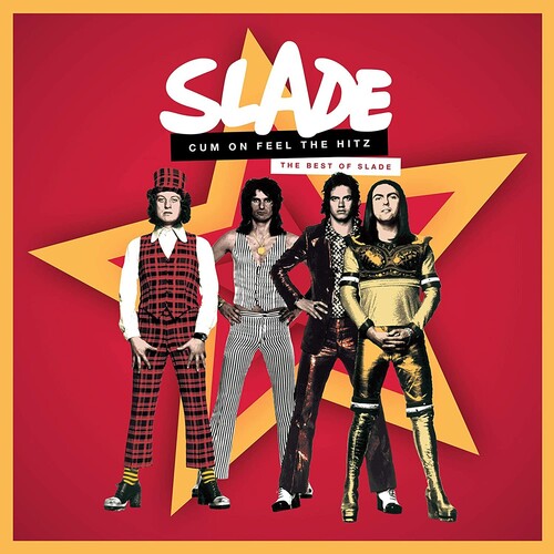 Slade: Cum On Feel The Hitz: The Best Of Slade { Vinyl }