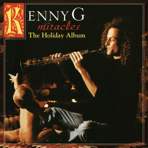 Kenny G: Miracles: A Holiday Album { Vinyl }