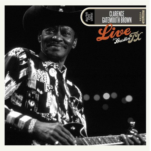 Clarence Brown Gatemouth: Live From Austin, Tx { Vinyl }