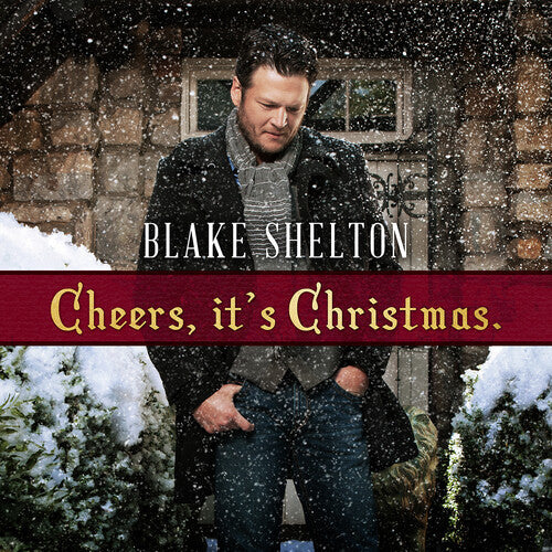 Blake Shelton: Cheers It's Christmas { Vinyl }