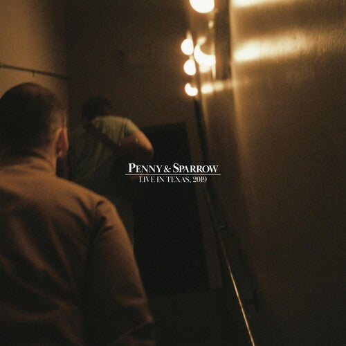Penny & Sparrow: LIVE IN TEXAS 2019 { Vinyl }