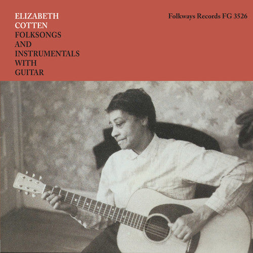Elizabeth Cotten: Folksongs And Instrumentals With Guitar { Vinyl }