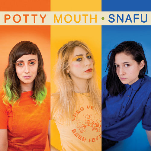 Potty Mouth: Snafu { Vinyl }