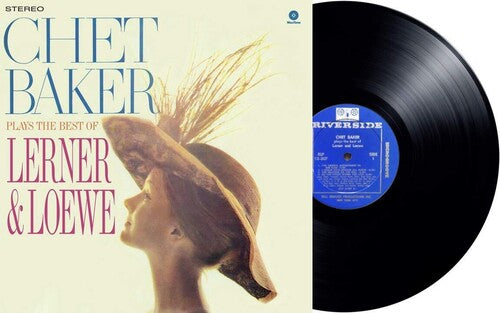 Chet Baker: Chet Baker Plays The Best Of Lerner And Loewe { Vinyl }
