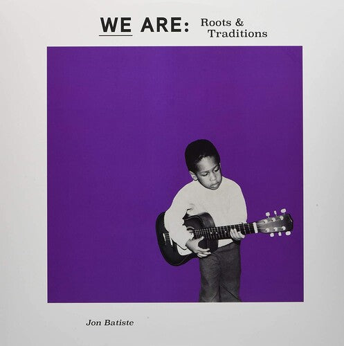 Jon Batiste: WE ARE: Roots & Traditions { Vinyl }