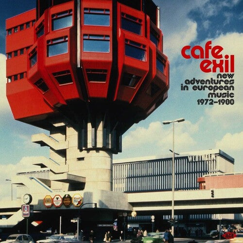 Cafe Exil: New Adventures in European Music 72-80: Cafe Exil: New Adventures In European Music 1972-1980 / Various { Vinyl }