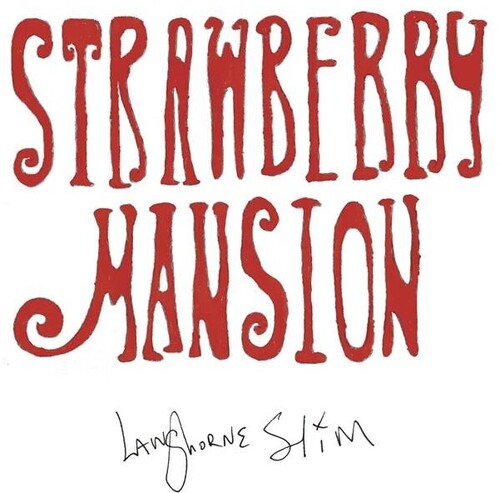 Langhorne Slim: Strawberry Mansion { Vinyl }