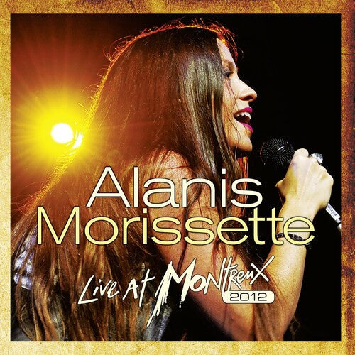 Alanis Morissette: Live At Montreux 2012 { Vinyl }