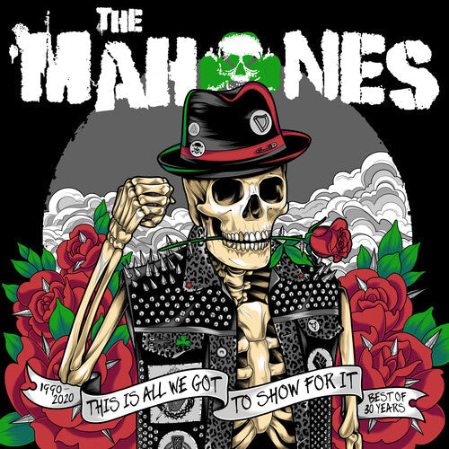 The Mahones: 30 Years And This Is All We've Got To Show For It (Green Smoky Vinyl) { Vinyl }