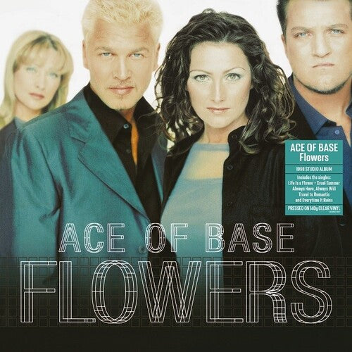 Ace of Base: Flowers [140-Gram Clear Vinyl] { Vinyl }