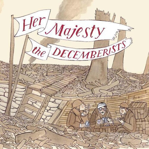 The Decemberists: Her Majesty The Decemberists { Vinyl }
