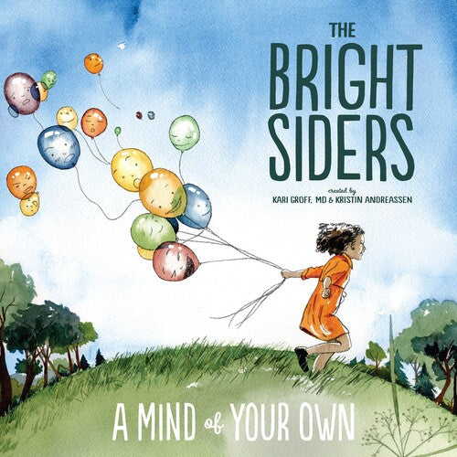 Bright Siders: A Mind Of Your Own { Vinyl }