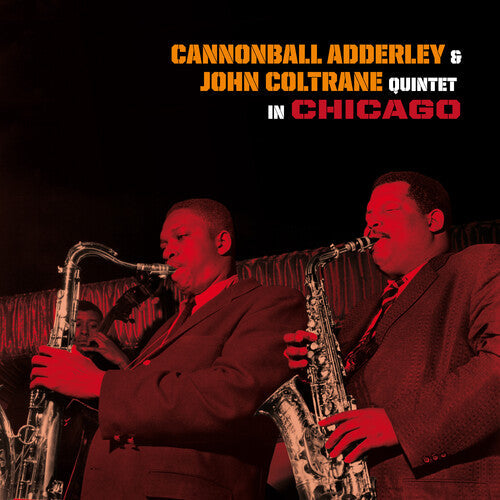 Cannonball Adderley: Quintet In Chicago [180-Gram Colored Vinyl With Bonus Tracks] { Vinyl }