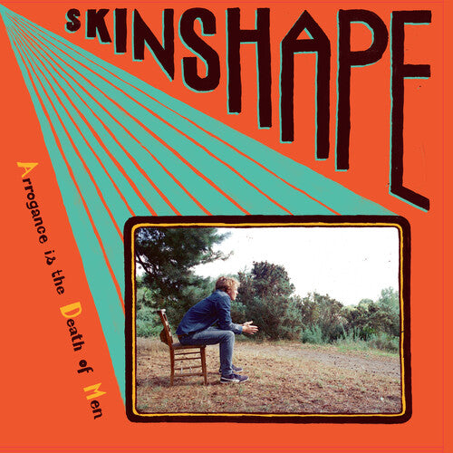 Skinshape: Arrogance Is The Death Of Men { Vinyl }