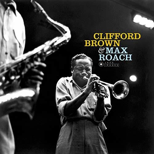 Brown, Clifford / Roach, Max: Clifford Brown & Max Roach { Vinyl }