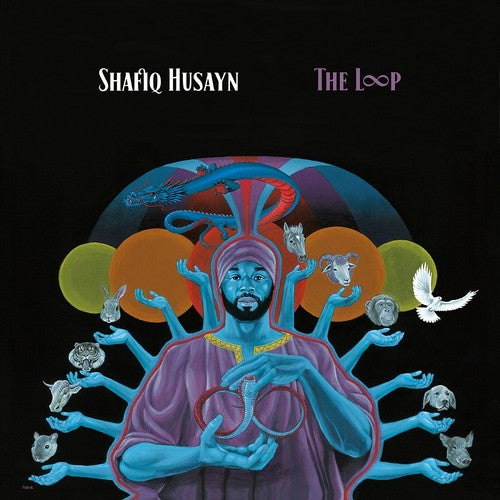 Shafiq Husayn: The Loop { Vinyl }