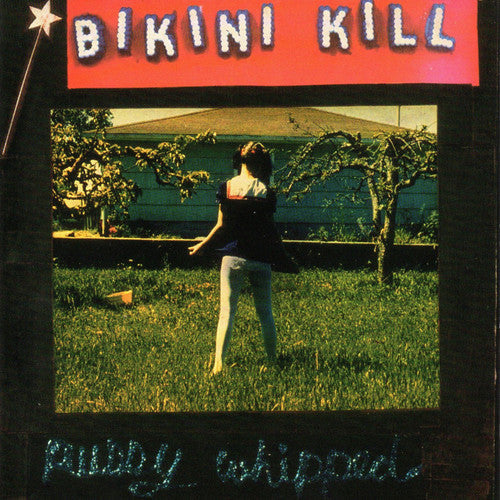 Bikini Kill: Pussy Whipped { Vinyl }