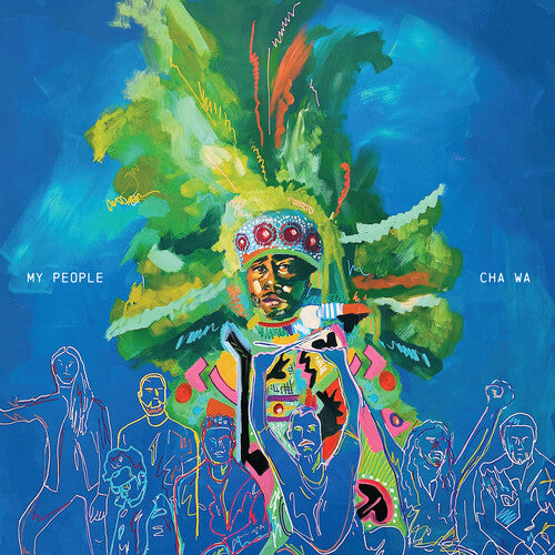 Cha Wa: My People (Mardi Gras Splatter Vinyl) { Vinyl }