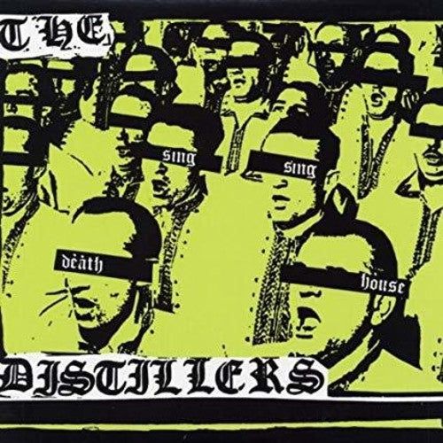 The Distillers: Sing Sing Death House { Vinyl }