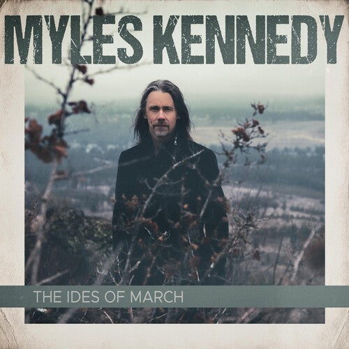 Myles Kennedy: The Ides Of March (2LP Gatefold) { Vinyl }