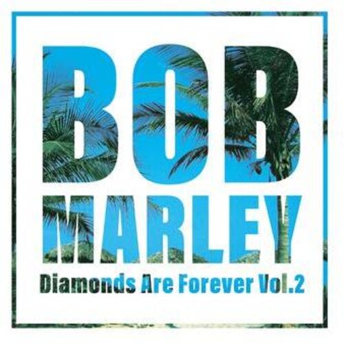 Bob Marley: Diamonds Are Forever 2 { Vinyl }