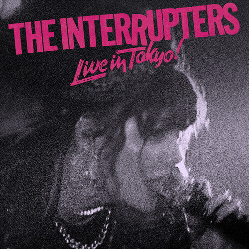 The Interrupters: Live In Tokyo! { Vinyl }