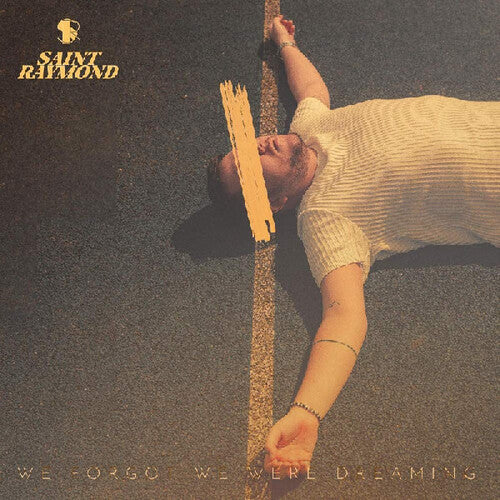 Saint Raymond: We Forgot We Were Dreaming { Vinyl }
