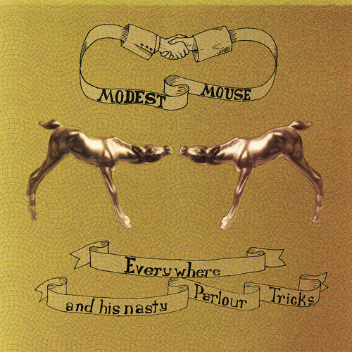 Modest Mouse: Everywhere & His Nasty Parlor { Vinyl }