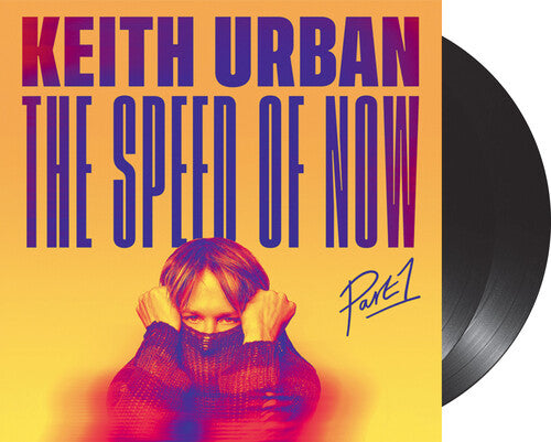 Keith Urban: The Speed Of Now Part 1 { Vinyl }
