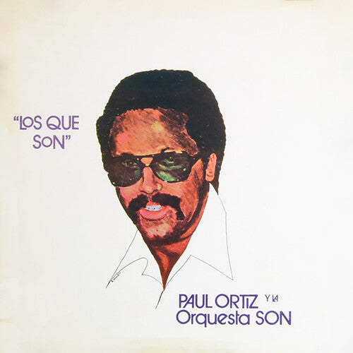 Ortiz, Paul / La Orquesta Son: Los Que Son { Vinyl }